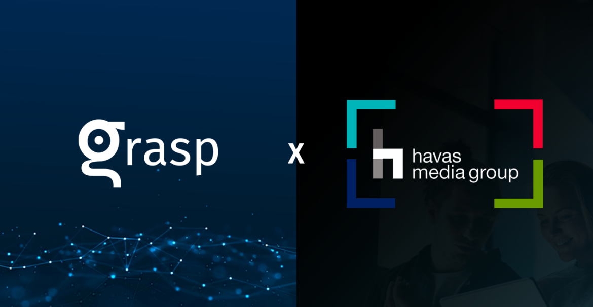 Havas Media Group And Grasp: A Global Partnership To Drive Meaningful ...